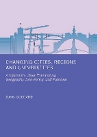 Enlarge image Cover: Changing Cities, Regions and Universities - Ethics International Press Ltd