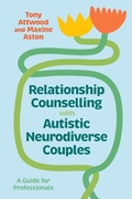 Cover: Relationship Counselling with Autistic Neurodiverse Couples - Jessica Kingsley Publishers