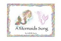 Cover: A Mermaid Song - Independent Publishing Network