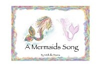 Enlarge image Cover: A Mermaid Song - Independent Publishing Network