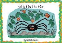 Enlarge image Cover: Eddy On The Run - Independent Publishing Network