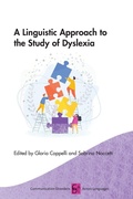 Cover: A Linguistic Approach to the Study of Dyslexia - Multilingual Matters