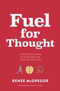 Cover: Fuel for Thought - Vertebrate Publishing Ltd