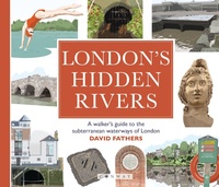 Abbildung von: London's Hidden Rivers - Bloomsbury eBooks UK