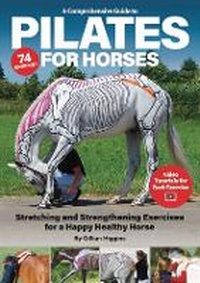 Abbildung von: A Comprehensive Guide to Pilates for Horses - Gillian Higgins