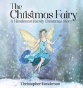 Cover: The Christmas Fairy - Christopher Henderson