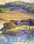 Cover: The Life of the Fields - Sansom & Co