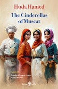 Cover: The Cinderellas of Muscat - Banipal Publishing