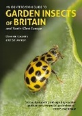 Cover: An Identification Guide to Garden Insects of Britain and North-West Europe - John Beaufoy Publishing Ltd