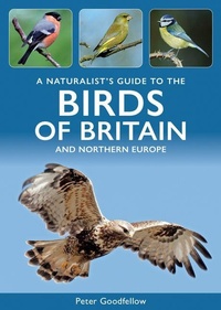 Enlarge image Cover: A Naturalist's Guide to the Birds of Britain and Northern Europe - John Beaufoy Publishing Ltd