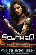Cover: ScytheQ (The Cyborg Chronicles, #6) - Pauline Baird Jones