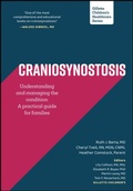 Cover: Craniosynostosis: Understanding and Managing the Condition - Gillette Childrens Healthcare Press