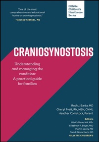 Enlarge image Cover: Craniosynostosis: Understanding and Managing the Condition - Gillette Childrens Healthcare Press
