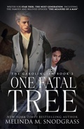 Cover: One Fatal Tree (The Carolingian, #3) - Melinda M. Snodgrass