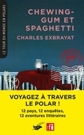 Cover: Chewing-gum et Spaghetti (Coll. Tour du monde en polars) - Le Masque