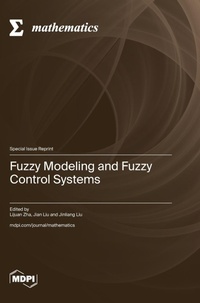 Enlarge image Cover: Fuzzy Modeling and Fuzzy Control Systems - MDPI AG