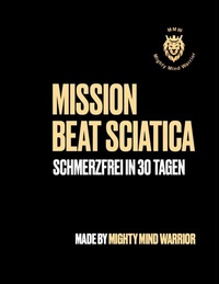 Abbildung von: Mission Beat Sciatica - BoD - Books on Demand