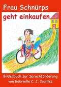 Cover: Frau Schn&uuml;rps geht einkaufen - BoD - Books on Demand