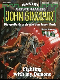 Abbildung von: John Sinclair 2417 - Bastei Lübbe