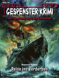 Abbildung von: Gespenster-Krimi 160 - Bastei Lübbe