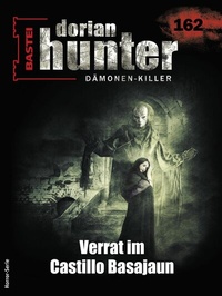 Abbildung von: Dorian Hunter 162 - Bastei Lübbe
