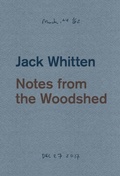 Cover: Jack Whitten: Notes from the Woodshed - Hauser & Wirth Publishers