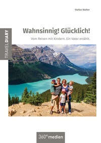 Abbildung von: Wahnsinnig! Glücklich! - 360° medien
