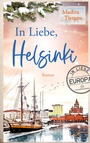 Cover: In Liebe, Helsinki - Zeilenfluss