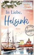 Cover: In Liebe, Helsinki - Zeilenfluss