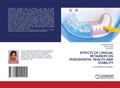 Cover: Effects of Lingual Retainers on Periodontal Health and Stability - LAP Lambert Academic Publishing