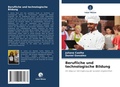 Cover: Berufliche und technologische Bildung - Verlag Unser Wissen