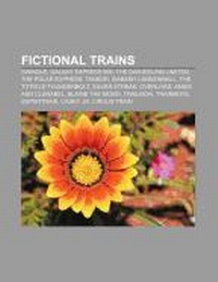 Abbildung von: Fictional Trains - Books LLC, Wiki Series