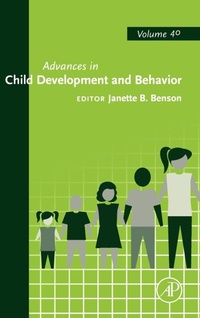 Enlarge image Cover: Advances in Child Development and Behavior: Volume 40 - Academic Press