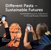 Enlarge image Cover: Different Pasts - Sustainable Futures - University Press of Southern Denmark