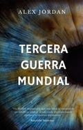 Cover: Tercera Guerra Mundial - Editorial Arj&eacute;