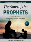 Cover: The Sons of the Prophets (Discipling children, #7) - Books4revival