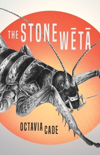Enlarge image Cover: The Stone Weta - Octavia Cade