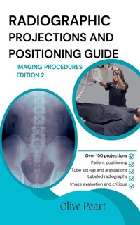 Enlarge image Cover: Radiographic Projections & Positioning Guide - Peltrovijan