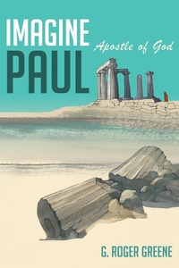 Abbildung von: Imagine Paul - Wipf and Stock Publishers