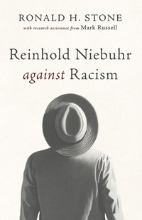 Enlarge image Cover: Reinhold Niebuhr against Racism - Cascade Books