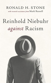 Enlarge image Cover: Reinhold Niebuhr against Racism - Cascade Books