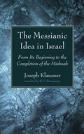 Cover: The Messianic Idea in Israel - Wipf & Stock Publishers