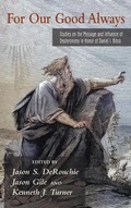 Cover: For Our Good Always - Wipf & Stock Publishers
