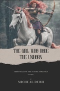 Cover: The Girl who Rode the Unihorn - Seanchaidh