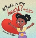 Cover: What's in my heart? - Writers Republic LLC