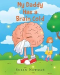 Cover: My Daddy Has a Brain Cold - Covenant Books