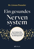 Abbildung von: Ein gesundes Nervensystem - AT Verlag