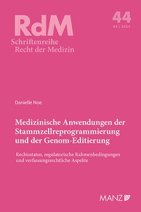 Abbildung von: Medizinische Anwendungen der Stammzellreprogrammierung und der Genom-Editierung - Manz
