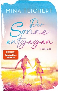 Abbildung von: Der Sonne entgegen - dtv