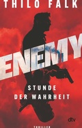 Cover: ENEMY - Stunde der Wahrheit - dtv